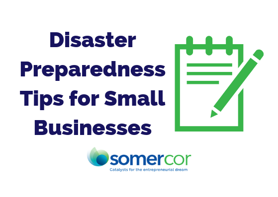 A green and white graphic with the words disaster preparedness tips for small businesses.